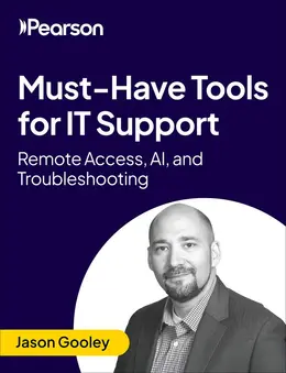 Must-Have Tools for IT Support: Remote Access, AI, and Troubleshooting (Video Course)