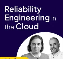 Reliability Engineering in the Cloud (Video Course)