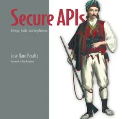 Secure APIs: Design, build, and implement