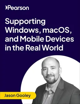 Supporting Windows, macOS, and Mobile Devices in the Real World (Video Course)