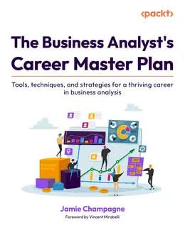 The Business Analyst’s Career Master Plan