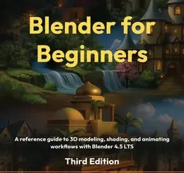 Blender for Beginners Part 1, 3rd Edition