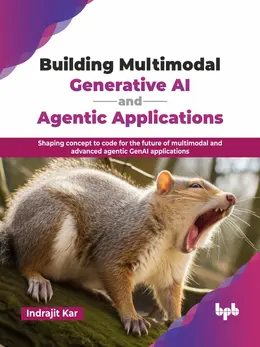 Building Multimodal Generative AI and Agentic Applications