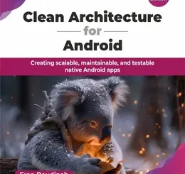 Clean Architecture for Android, 2nd Edition