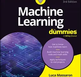 Machine Learning For Dummies, 3rd Edition