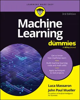 Machine Learning For Dummies, 3rd Edition