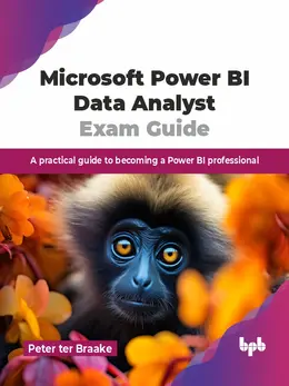 Microsoft Power BI Data Analyst Exam Guide