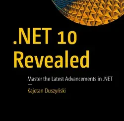.NET 10 Revealed: Master the Latest Advancements in .NET