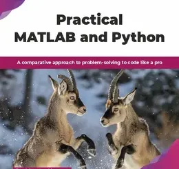 Practical MATLAB and Python