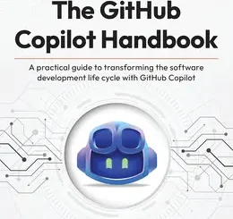 The GitHub Copilot Handbook