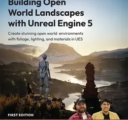 Building Open World Landscapes with Unreal Engine 5