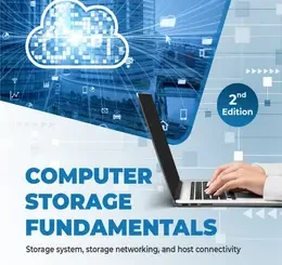 Computer Storage Fundamentals, 2nd Edition