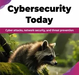 Cybersecurity Today