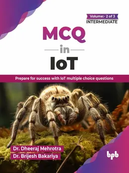 MCQ in IoT Volume 2 (for Intermediate Level)