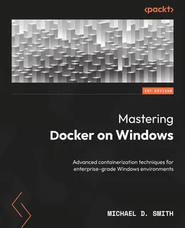 Mastering Docker on Windows