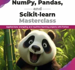 NumPy, Pandas, and Scikit-learn Masterclass