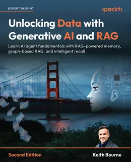 Unlocking Data with Generative AI and RAG, 2nd Edition