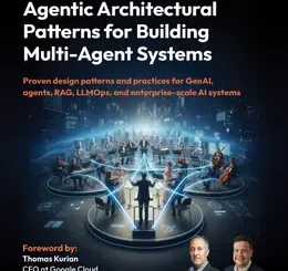 Agentic Architectural Patterns for Building Multi-Agent Systems
