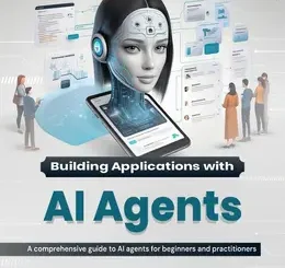 Building Applications with AI Agents
