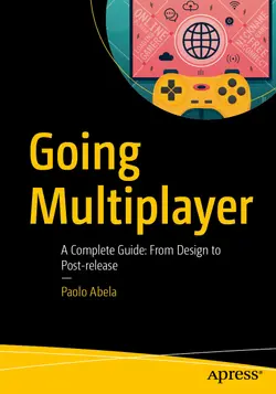 Going Multiplayer: A Complete Guide: From Design to Post-release