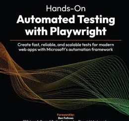 Hands-On Automated Testing with Playwright