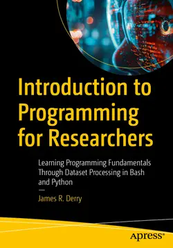 Introduction to Programming for Researchers: Learning Programming Fundamentals Through Dataset Processing in Bash and Python