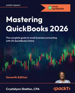 Mastering QuickBooks 2026, 7th Edition