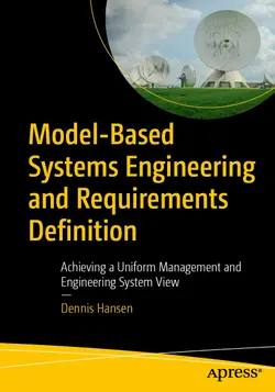 Model-Based Systems Engineering and Requirements Definition: Achieving a Uniform Management and Engineering System View