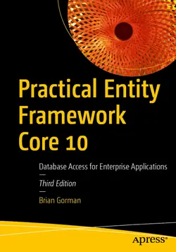 Practical Entity Framework Core 10: Database Access for Enterprise Applications, 3rd Edition