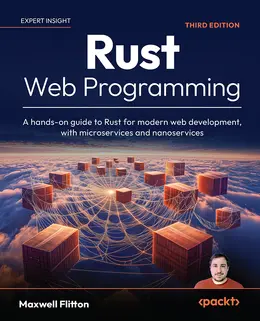 Rust Web Programming, 3rd Edition