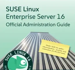 SUSE Linux Enterprise Server 16 Official Administration Guide