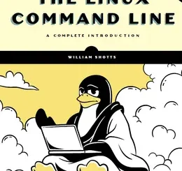 The Linux Command Line: A Complete Introduction, 3rd Edition
