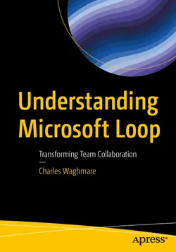 Understanding Microsoft Loop: Transforming Team Collaboration