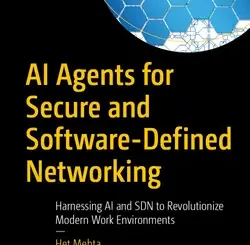 AI Agents for Secure and Software-Defined Networking: Harnessing AI and SDN to Revolutionize Modern Work Environments