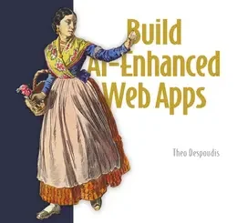 Build AI-Enhanced Web Apps: How to get reliable results with React, Next.js, and Vercel