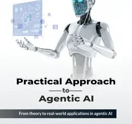 Practical Approach to Agentic AI