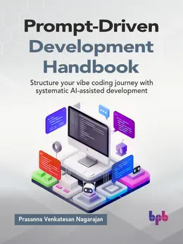 Prompt-Driven Development Handbook