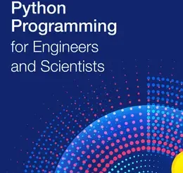 Python Programming for Engineers and Scientists