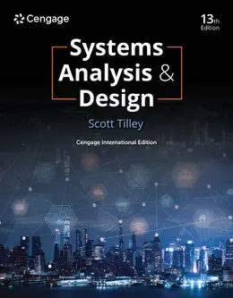 Systems Analysis and Design, 13th Edition, Cengage International Edition