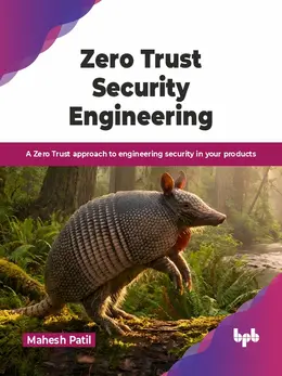 Zero Trust Security Engineering