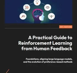 A Practical Guide to Reinforcement Learning from Human Feedback
