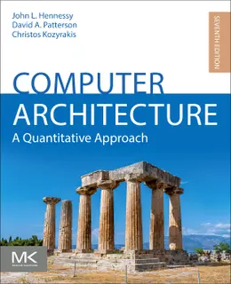 Computer Architecture: A Quantitative Approach, 7th Edition
