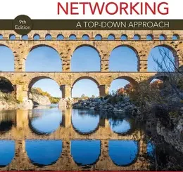 Computer Networking: A Top-Down Approach, 9th Edition
