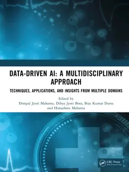 Data-Driven AI: A Multidisciplinary Approach: Techniques, Applications, and Insights from Multiple Domains