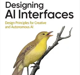 Designing AI Interfaces: Design Principles for Creative and Autonomous AI