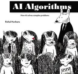 Grokking AI Algorithms, Second Edition