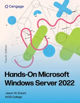 Hands-On Microsoft Windows Server 2022, 4th Edition