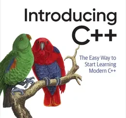 Introducing C++: The Easy Way to Start Learning Modern C++