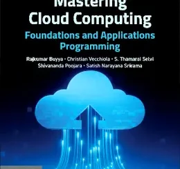 Mastering Cloud Computing: Foundations and Applications Programming, 2nd Edition