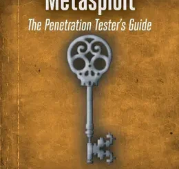 Metasploit: The Penetration Tester’s Guide, 2nd Edition